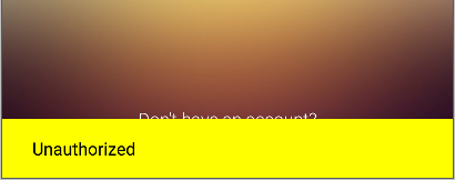 yellow snackbar with black text