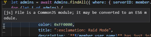 [js] File is a CommonJS module; it may be converted to an ES6 module.